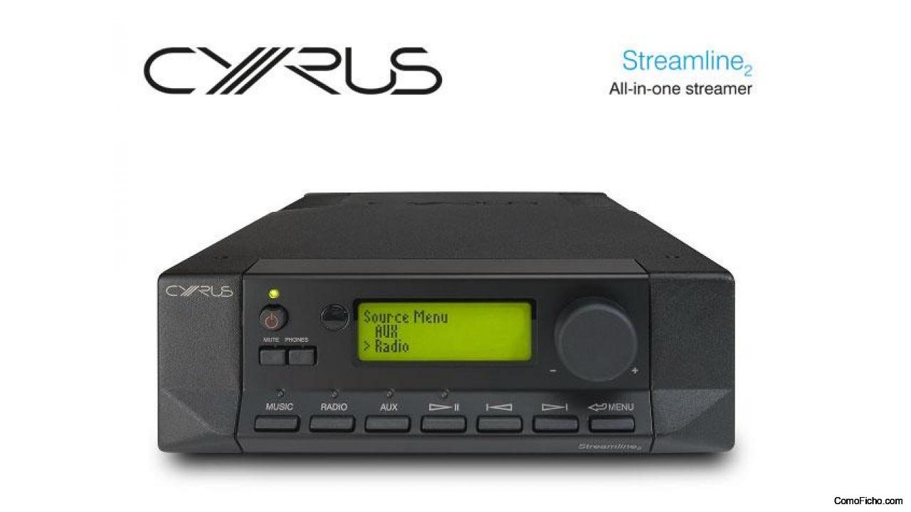 Cyrus Streamline 2 (24 bits/192kHz Hi-Fi solution)