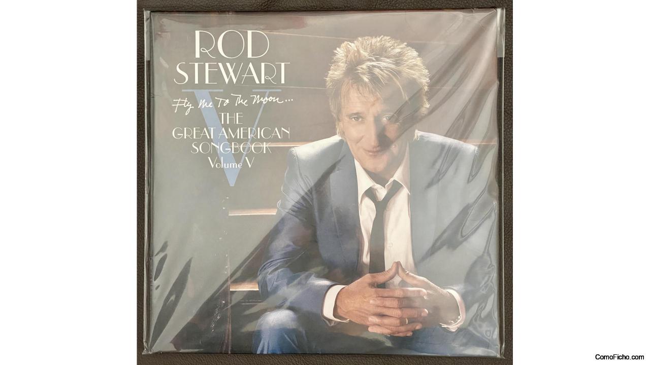 Rod Stewart Fly me to the moon..The great American song book Volume V