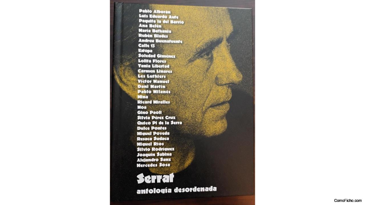 SERRAT-Antología desordenada-4 CDs.50 canciones