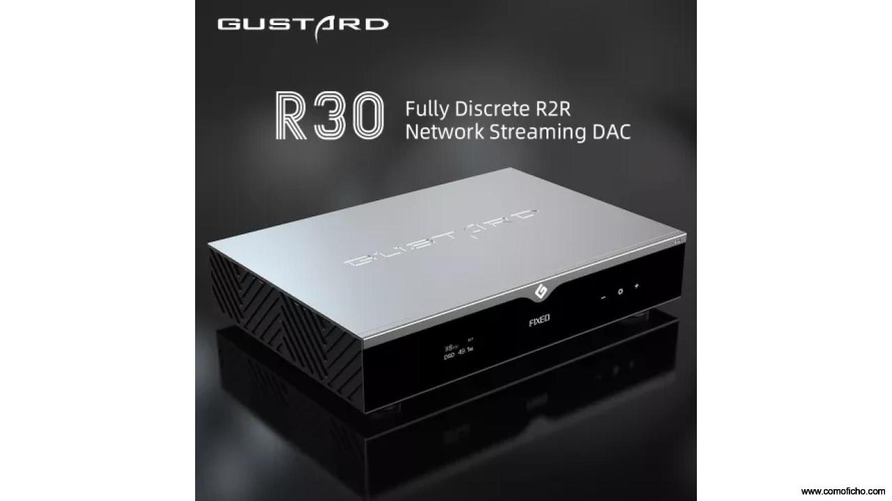 Gustard R30 – DAC + Streamer
